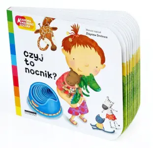 A to ciekawe. Czyj to nocnik? Akademia mądrego dziecka