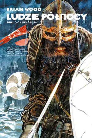 Saga anglosaska. Ludzie Północy. Tom 1