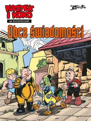 Obce świadomości. Kajtek i Koko w Kosmosie. Tom 5