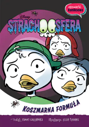 Strachosfera. Koszmarna formuła. Opowieść komiksowa