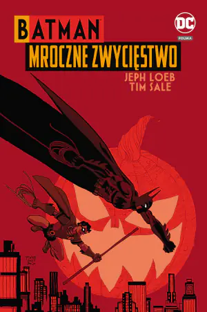 Mroczne zwycięstwo. Batman