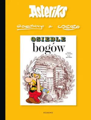 Asteriks. Tom 17. Osiedle bogów (twarda oprawa)