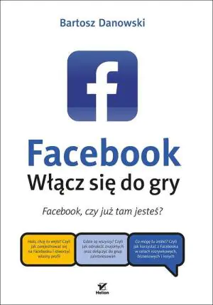 Facebook. Włącz się do gry