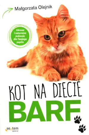 Kot na diecie BARF. Zdrowe i naturalne jedzenie dla Twojego pupila