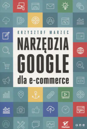 Narzędzia Google dla e-commerce
