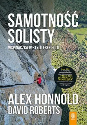 Samotność solisty. Wspinaczka w stylu free solo