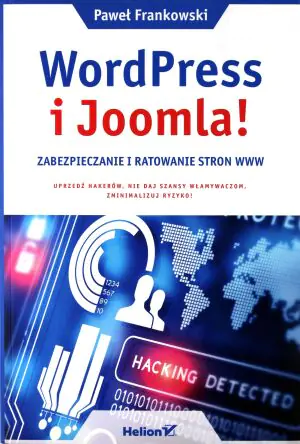 WordPress i Joomla! Zabezpieczanie i ratowanie stron WWW
