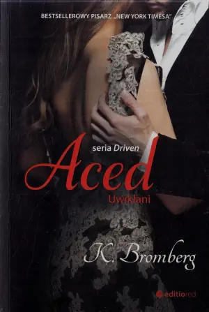 Aced. Uwikłani. Driven. Tom 4