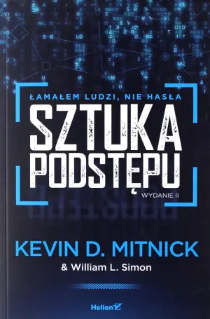 Sztuka podstępu. Łamałem ludzi, nie hasła