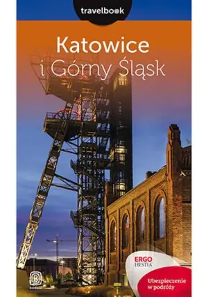 Katowice i Górny Śląsk