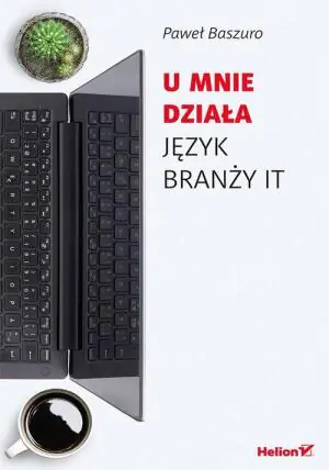 U mnie działa. Język branży IT