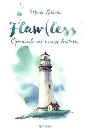 Flaw(less). Opowiedz mi naszą historię