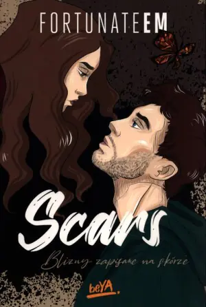 Blizny zapisane na skórze. Scars. Tom 1