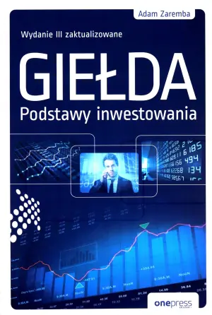 Giełda. Podstawy inwestowania