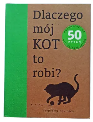 Dlaczego mój kot to robi?