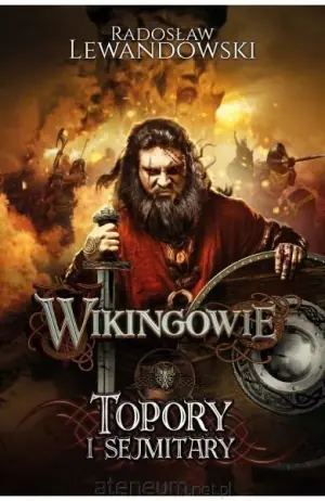 Wikingowie. Tom 3. Topory i sejmitary