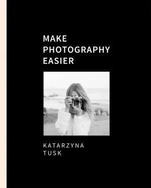 Make Photography Easier