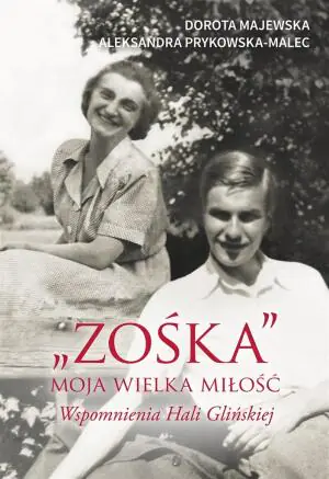 Zośka. Moja wielka miłość