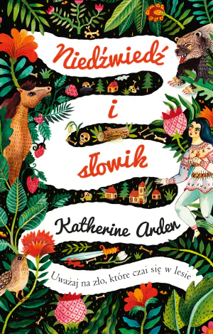 Niedźwiedź i słowik. Trylogia Zimowej Nocy. Tom 1