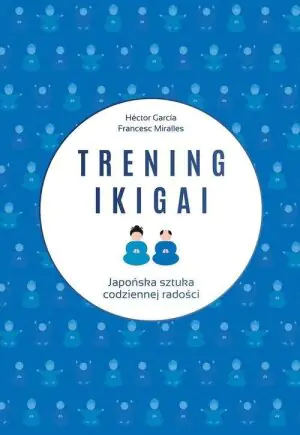 Trening ikigai