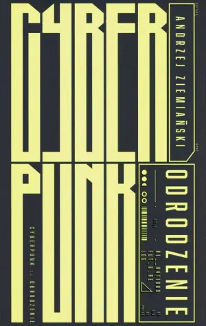 Cyberpunk. Odrodzenie