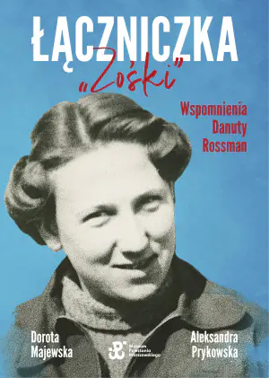 Łączniczka "Zośki"