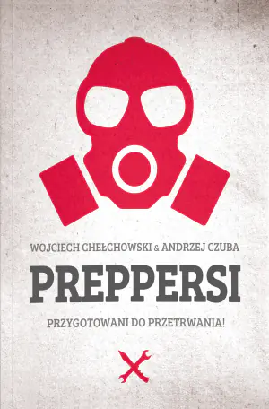Preppersi. Przygotowani do przetrwania!
