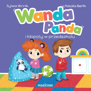 Wanda Panda i kłopoty w przedszkolu