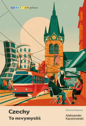 Czechy. To nevymyslíš