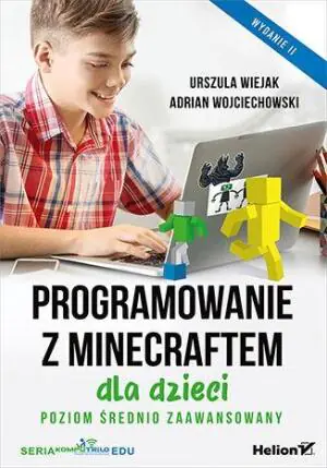 Programowanie z Minecraftem dla dzieci. Poziom średnio zaawansowany