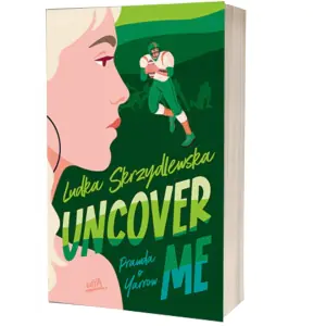 Uncover me. Prawda o Yarrow. Tom 3