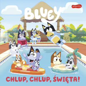 Bluey. Chlup, chlup, Święta! Moja czytanka