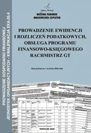 Prowadzenie ewidencji i rozliczeń podatkowych obsługa programu finansowo-księgowego rachmistrz GT