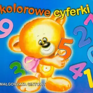 Bibl. Małego człowieka - Kolorowe cyferki . LIWONA