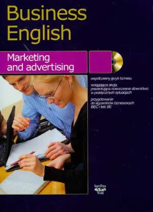 Business English. Marketing and Advertising + CD