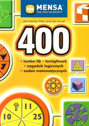 400 testów IQ, łamigłówek, zagadek logicznych, zadań matematycznych