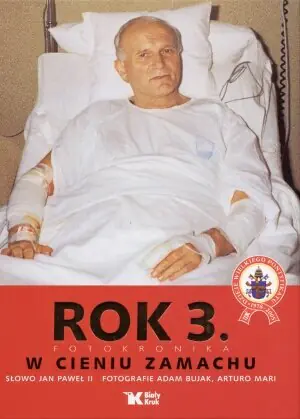 Rok 3. Fotokronika. W cieniu zamachu