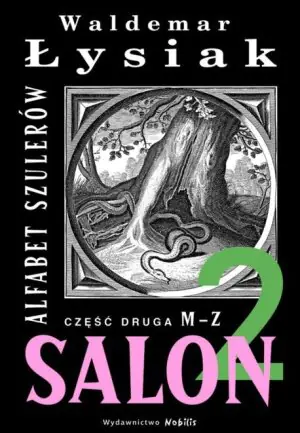 Alfabet szulerów. Część 2. Salon 2. M-Z