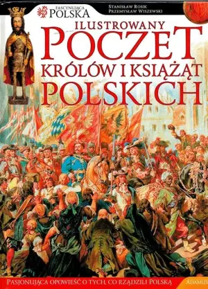 Ilustrowany poczet królów i książąt polskich 