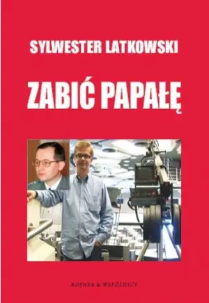ZABIÆ PAPAŁÊ