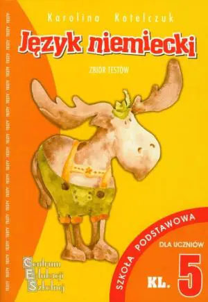 Język niemiecki. Zbiór testów. Klasa 5