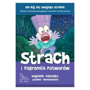 Strach i pogromca potworów