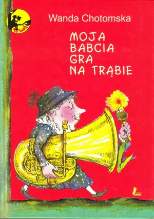 Moja babcia gra na trąbie