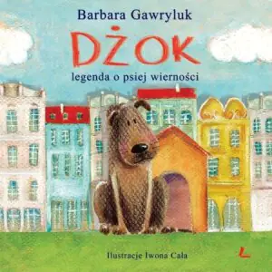 Dżok Legenda o psiej wierności