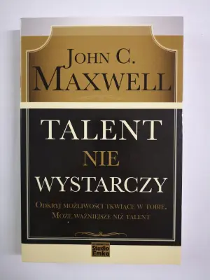 Talent nie wystarczy