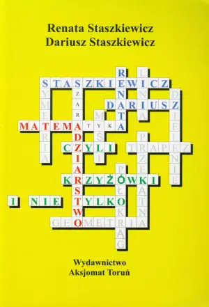 Matemadziarstwo, czyli krzyżówki i nie tylko