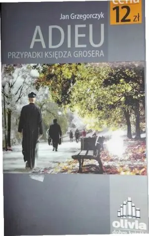 Adieu Przypadki Księdza Grosera