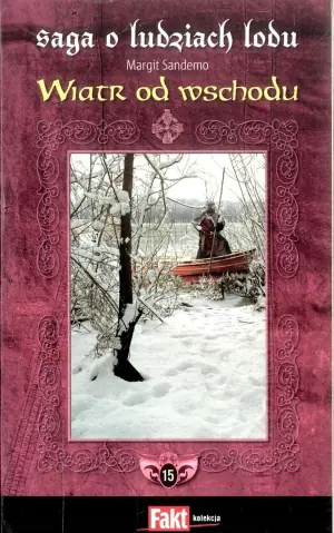 Saga o Ludziach Lodu. Tom 15. Wiatr od wschodu