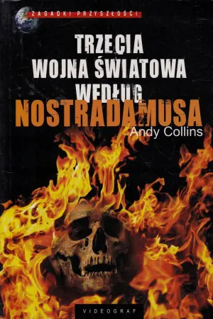 Trzecia Wojna Światowa Według Nostrodamusa