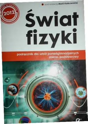 Świat fizyki Podręcznik Zakres podstawowy